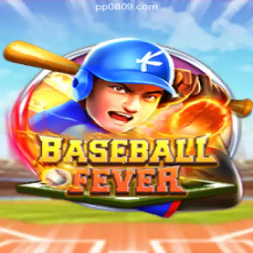Discover the Thrills of BaseballFever on P0809.com Platform - Online Slots Brasil #1