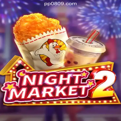 Explore the Thrilling World of NightMarket2 on P0809.com Platform-Online Slots Brasil #1