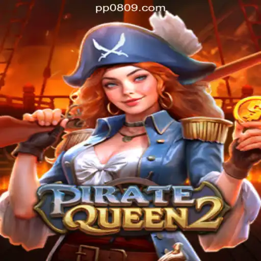 Discover the Thrilling World of PirateQueen2 on P0809.com